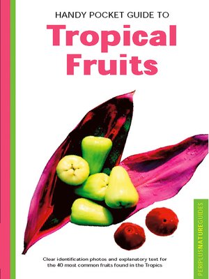 cover image of Handy Pocket Guide to Tropical Fruits